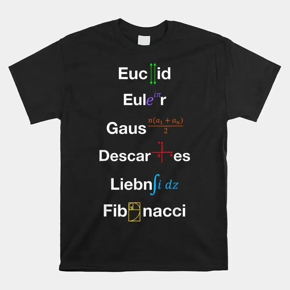 Euclid Euler Gauss Descartes Leibniz Fibonacci Math T-shirt Size S-5XL  High Quality 100%Cotton Short Sleeve