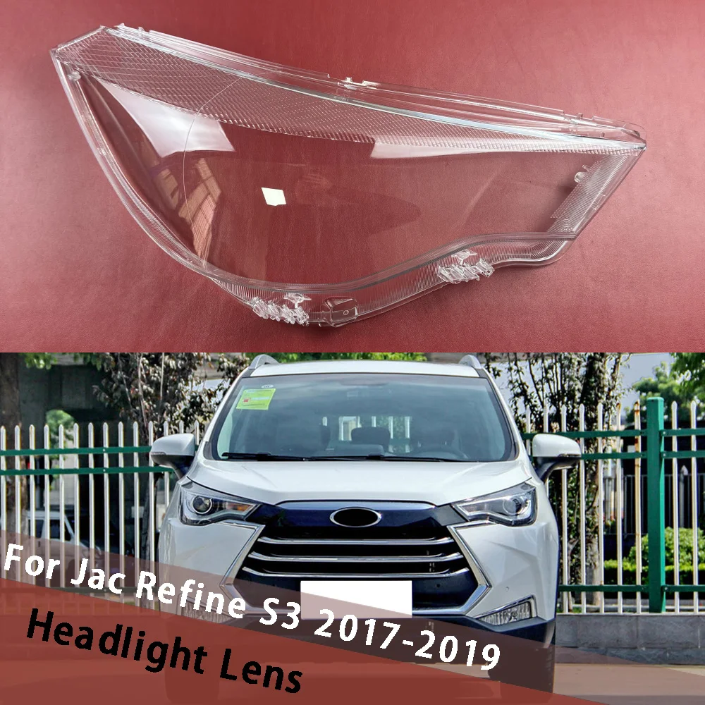 

For Jac Refine S3 2017 2018 2019 Headlight Shell Mask Transparent Headlamp Cover Housing Lamp Front Lampshdade Plexiglass