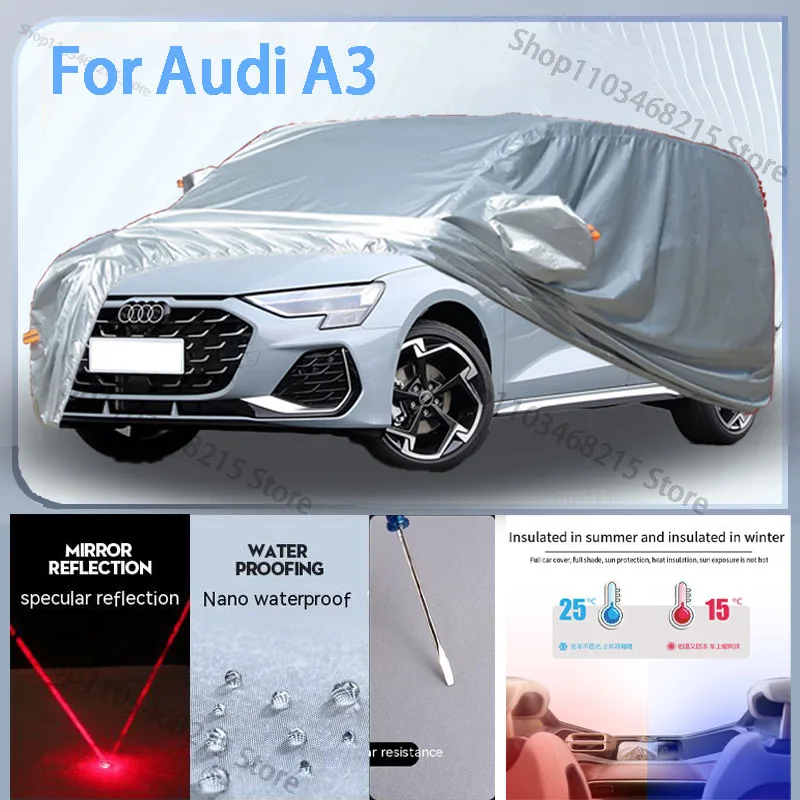 

For audi A3 Full Car cover with UV protection and Winter Insulation roles,Rainproof,Snowproof Ati-frost properties.