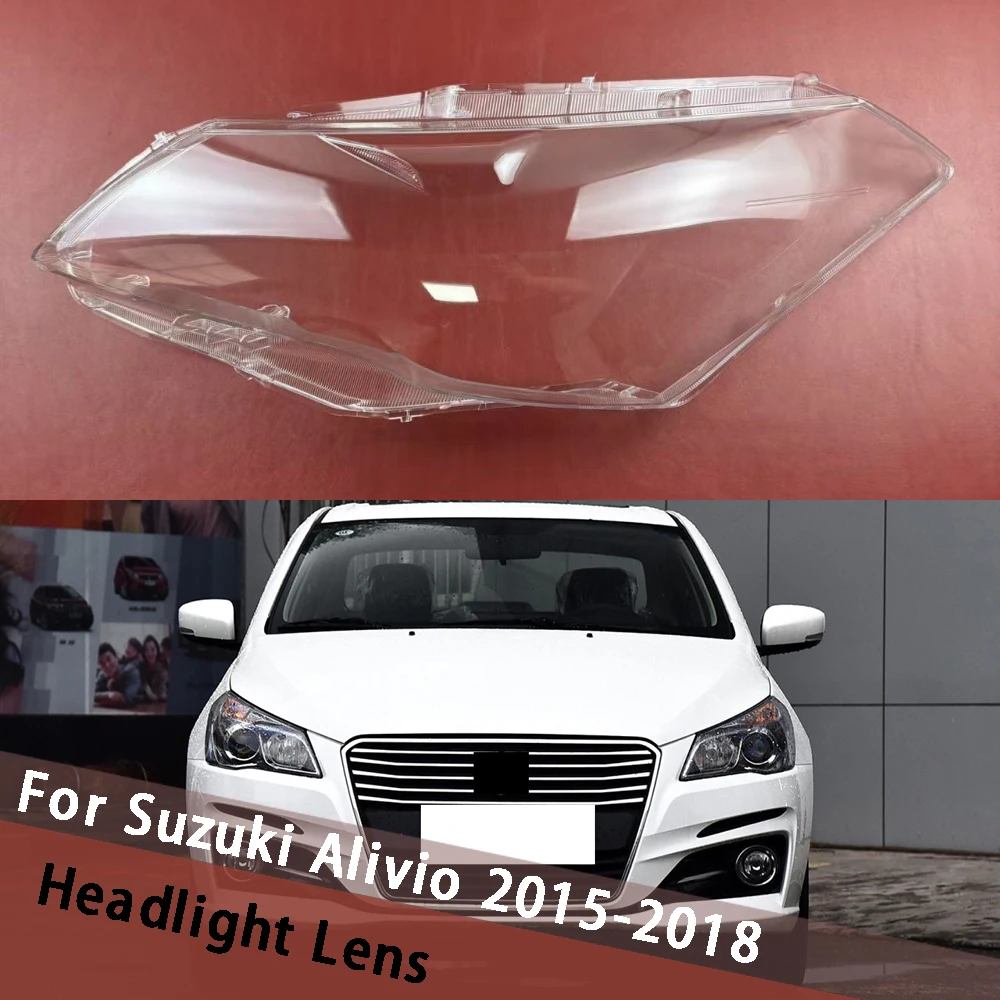 

For Suzuki Alivio 2015 2016 2017 2018 Headlamp Shell Transparent Lampshade Lamp Shade Lens Front Headlight Cover Plexiglass