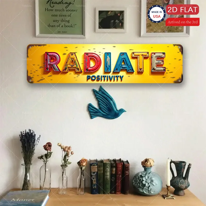 1 قطعة علامة معدنية، 4 × 16 بوصة "إيجابية مشعة: لافتة معدنية مسطحة نابضة بالحياة ثنائية الأبعاد لديكور المنزل" #5