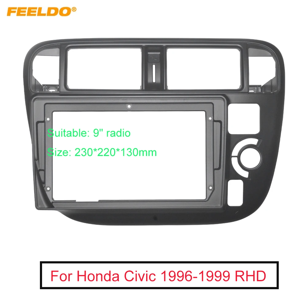 

Car Audio 9" Big Screen Fascia Frame Adapter For Honda Civic (1996-1999,RHD) 2Din Stereo Dash Installation Panel Frame Kit