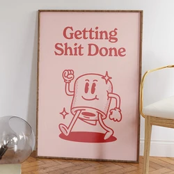 Funny Bathroom Sign Poster Pink Retro Getting Shit Done Quote Canvas Prints Art for Painting Wall Picture Toilet WC Home Decor