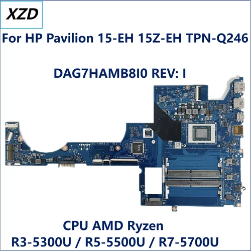 Imagen 1 del producto DAG7HAMB8I0 DAG7HAMB8E0 DAG7HAMB8F0 para HP Pavilion 15-EH 15Z-EH TPN-Q246 placa base de computadora portátil con CPU AMD R3 R5 R7 100% probado OK