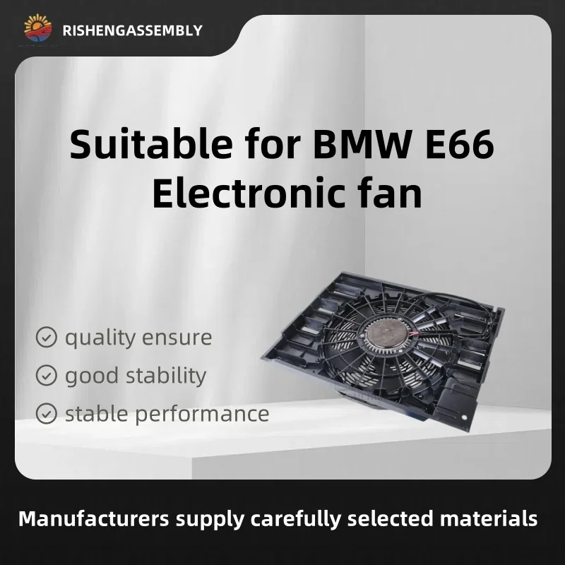 

Suitable for Bmw E66 Electronic Fan, Electric Fan, Fan, Car Accessories