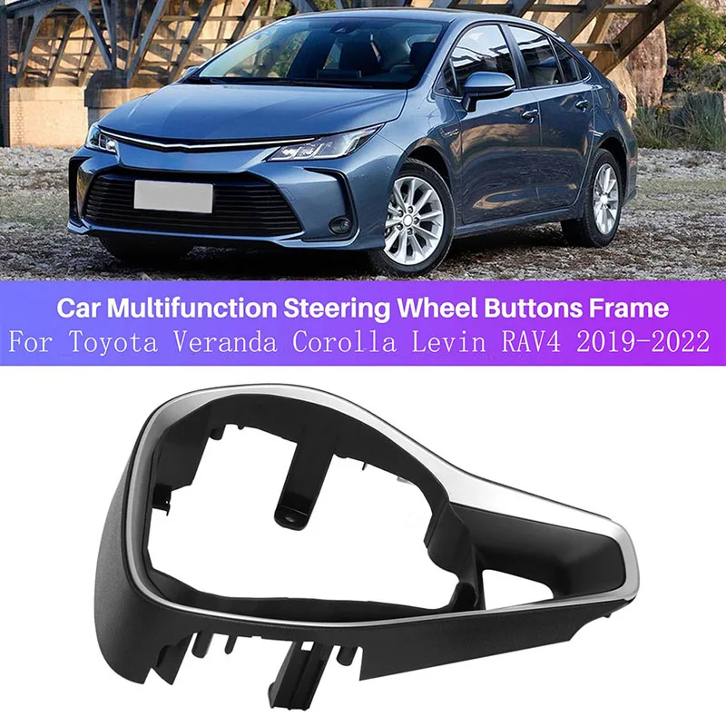 

Новая многофункциональная рамка для кнопок на руле для Toyota Veranda Corolla Levin RAV4 2019-2022
