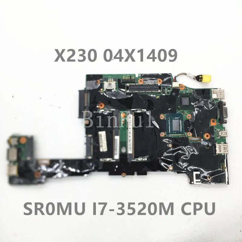 

Free Shipping High Quality Mainboard For Lenovo X230 X230I Laptop Motherboard 04X1409 With SR0MU I7-3520M CPU 100%Full Tested OK