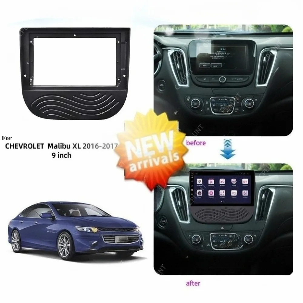 

For2016-2017 CHEVROLET Malibu XL 9''Car Frame Fascia Android Radio Dash Fitting Panel Durable ABS Material Without Battery Mount