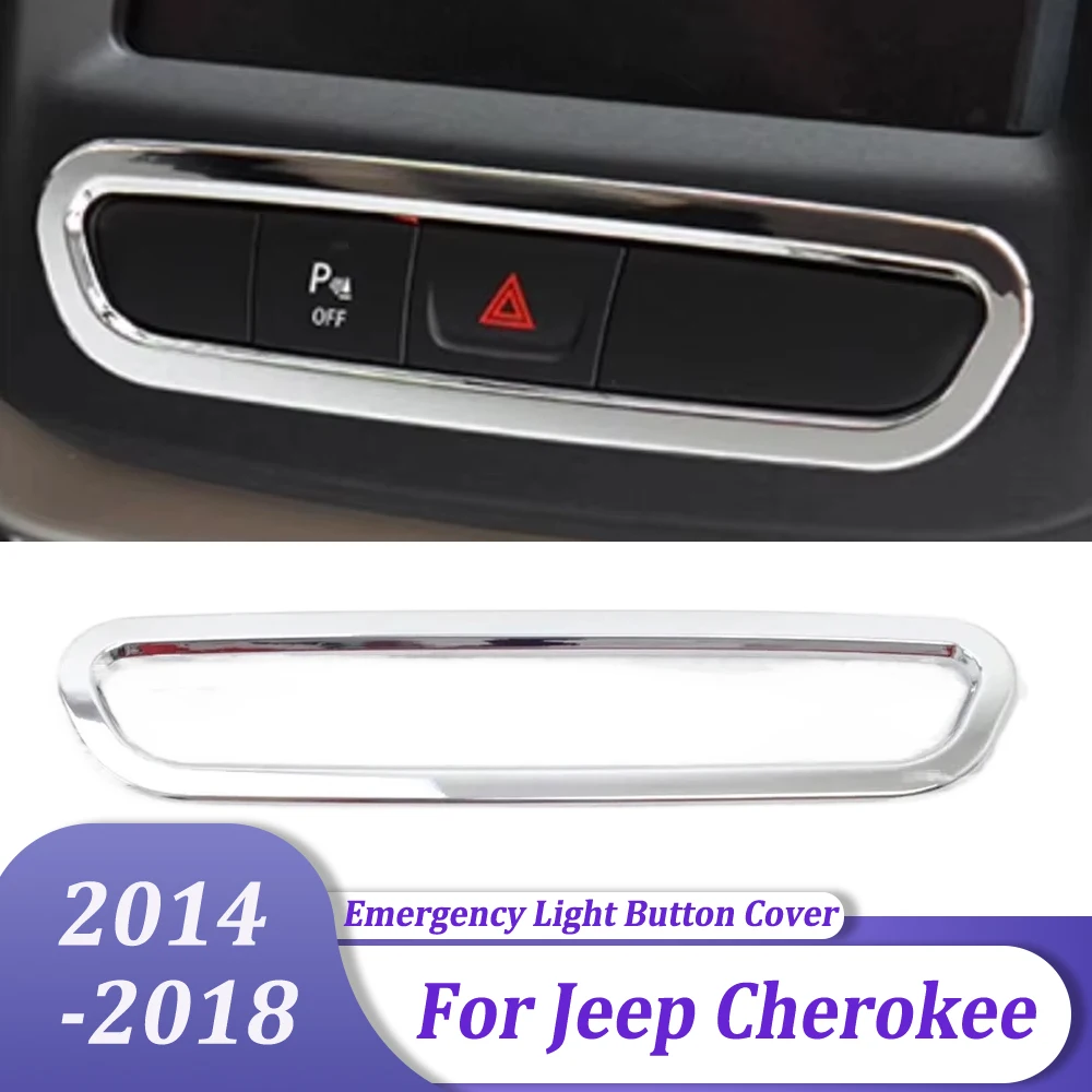 ABS Chrome Emergency Light Button Moulding Frame Cover Trim Car Interior Accessories For Jeep Cherokee 2014 2015 2016 2017 2018