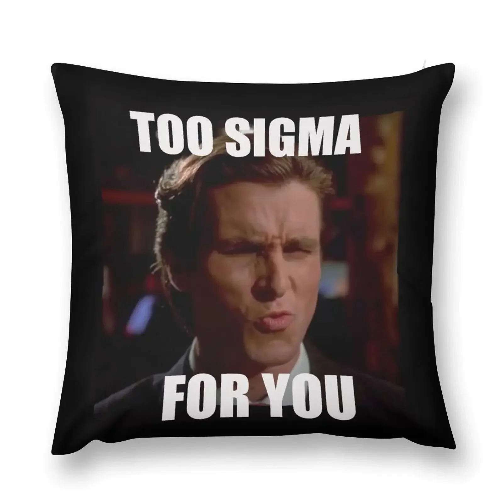 Too Sigma Meme Throw Pillow Decorative pillowcase Pillow Case Christmas pillow