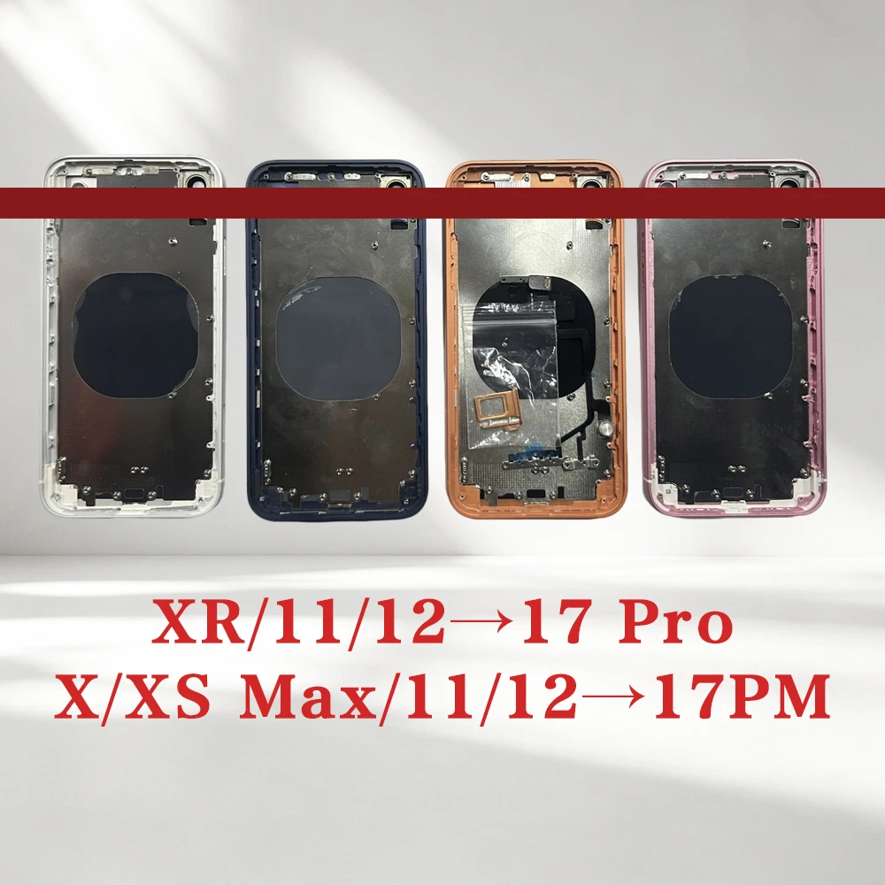DIY Full Assembly For XR like 17 Pro Housing,for XS X to 17 Pro 11 12 DIY 17 Pro Backshell XS Max Retrofit 17 Pro Max