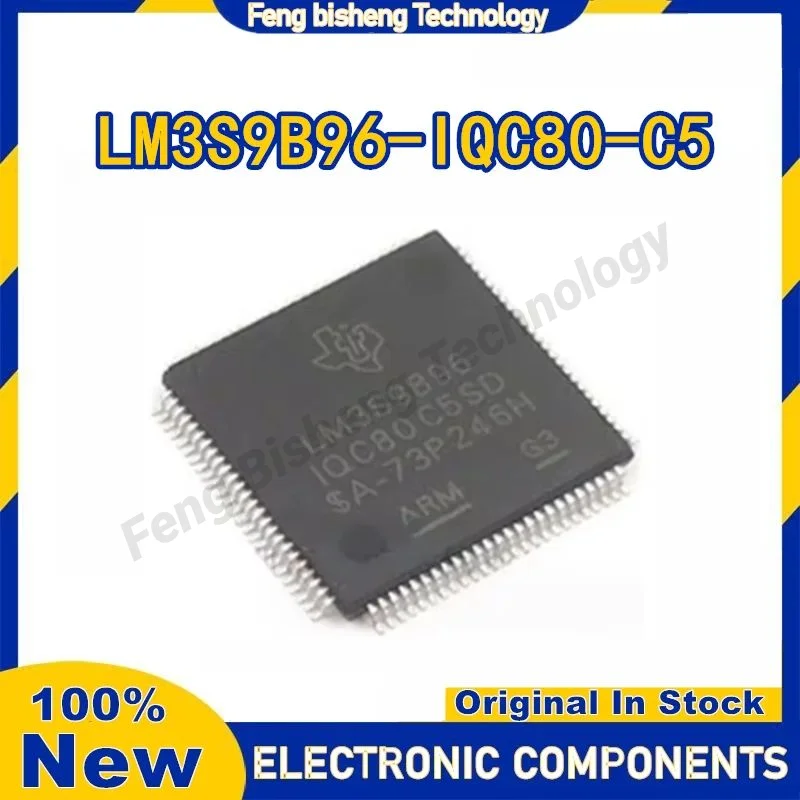 New original LM3S9B96-IQC80-C5 LM3S9B96 LM3S9D96 integrated circuit