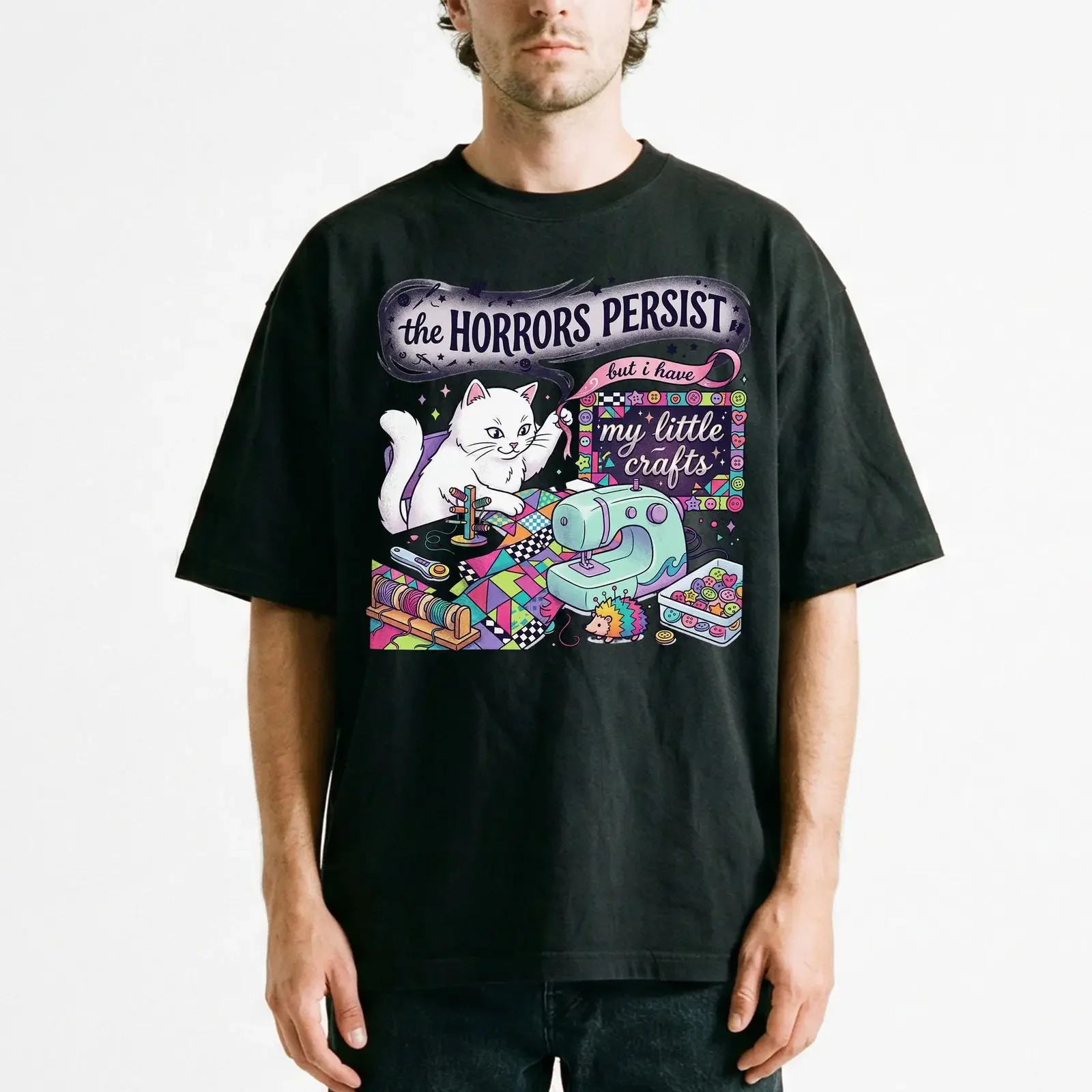 Funny Cat Sewing Quilt t shirt Horrors Persist But My Little Crafts tee vintage Washed Breathable Slightly Unisex Casual