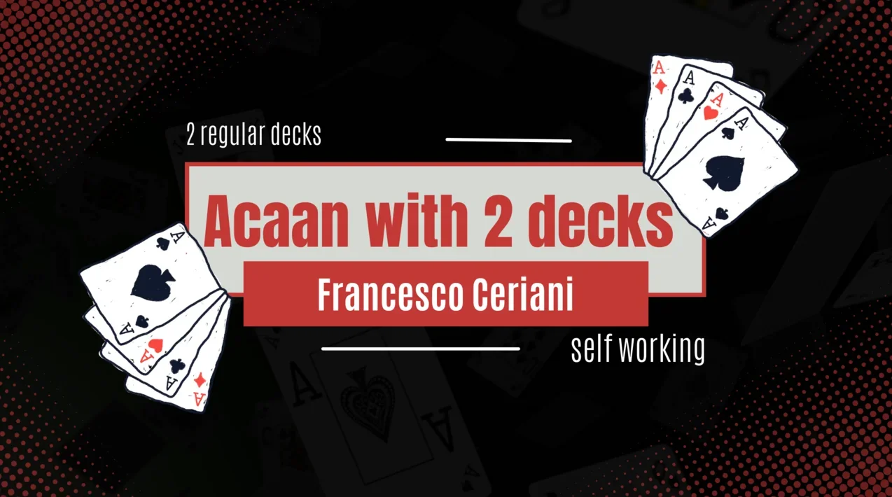 ACAAN with 2 decks by Francesco Ceriani -Magic tricks