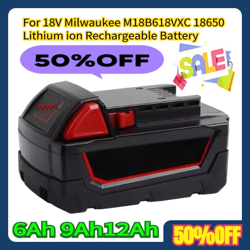 

For 18V Milwaukee M18B618VXC 6Ah 9Ah12Ah18650 Lithium ion Rechargeable Battery