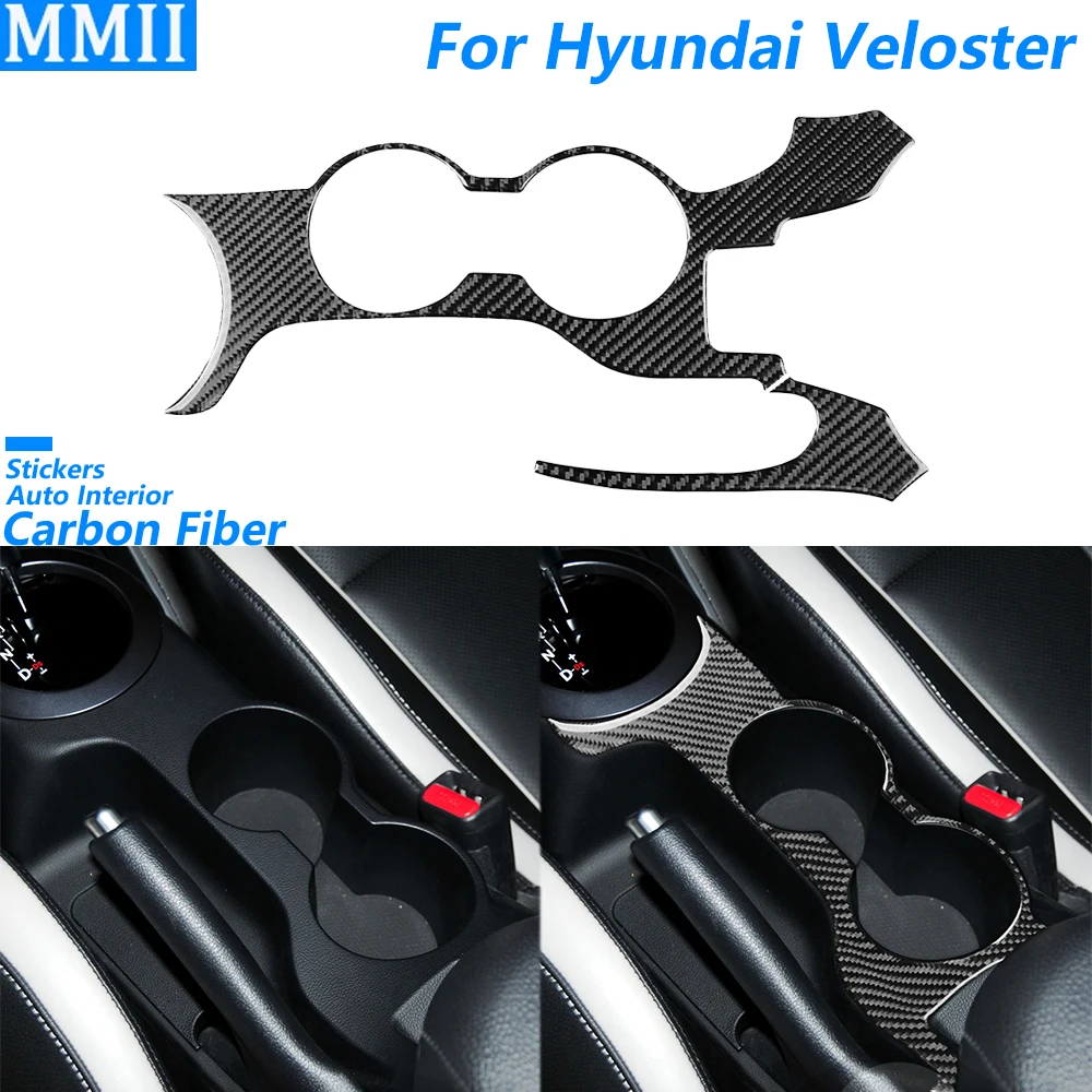 

Для Hyundai Veloster 2011-2017 центральный держатель для стакана с водой из углеродного волокна, декоративная крышка, автомобильные аксессуары, декоративная наклейка