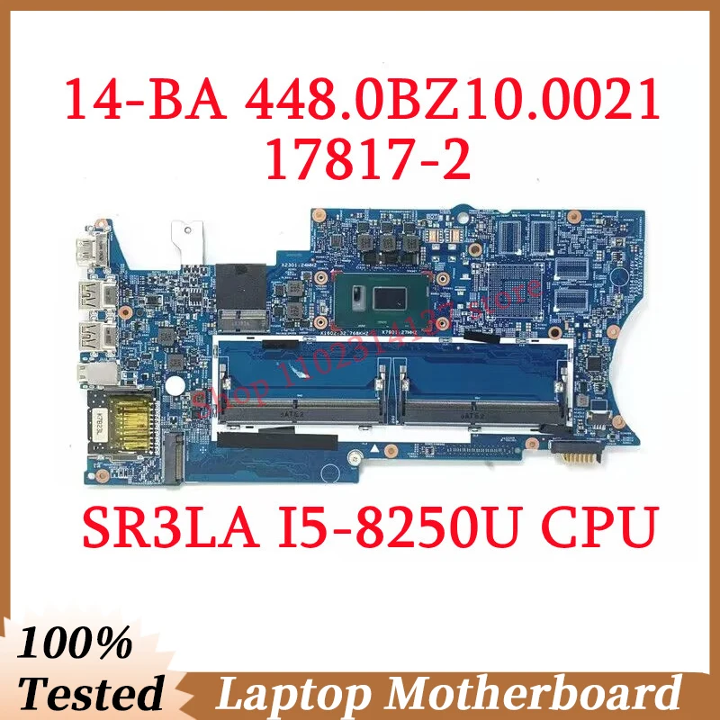 

For HP X360 14-BA 14M-BA 448.0BZ10.0021 With SR3LA I5-8250U CPU Mainboard 17817-2 Laptop Motherboard 100% Tested Working Well