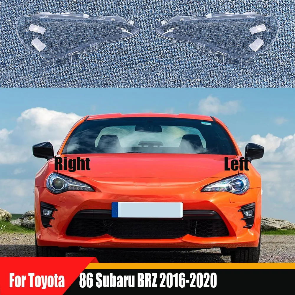 

For Toyota 86 Subaru BRZ 2016-2020 Headlamp Cover Transparent Lampshade Headlight Shell Mask Lens Plexiglass