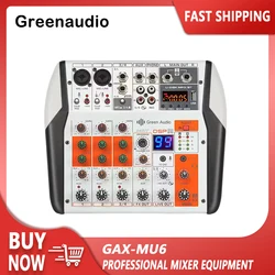 GAX-MU6 Professional Mixing Console Usb Audio Mixer 48V Phantom Power Monitor Record Mini Audio Mixer