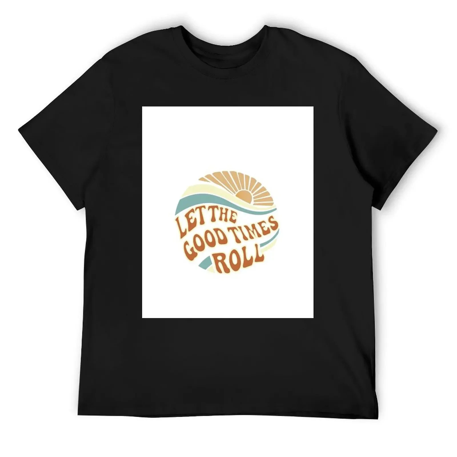 

Let The Good Times Roll T-Shirt graphic t shirt vintage sweat plus size clothes summer tops tee shirts for men