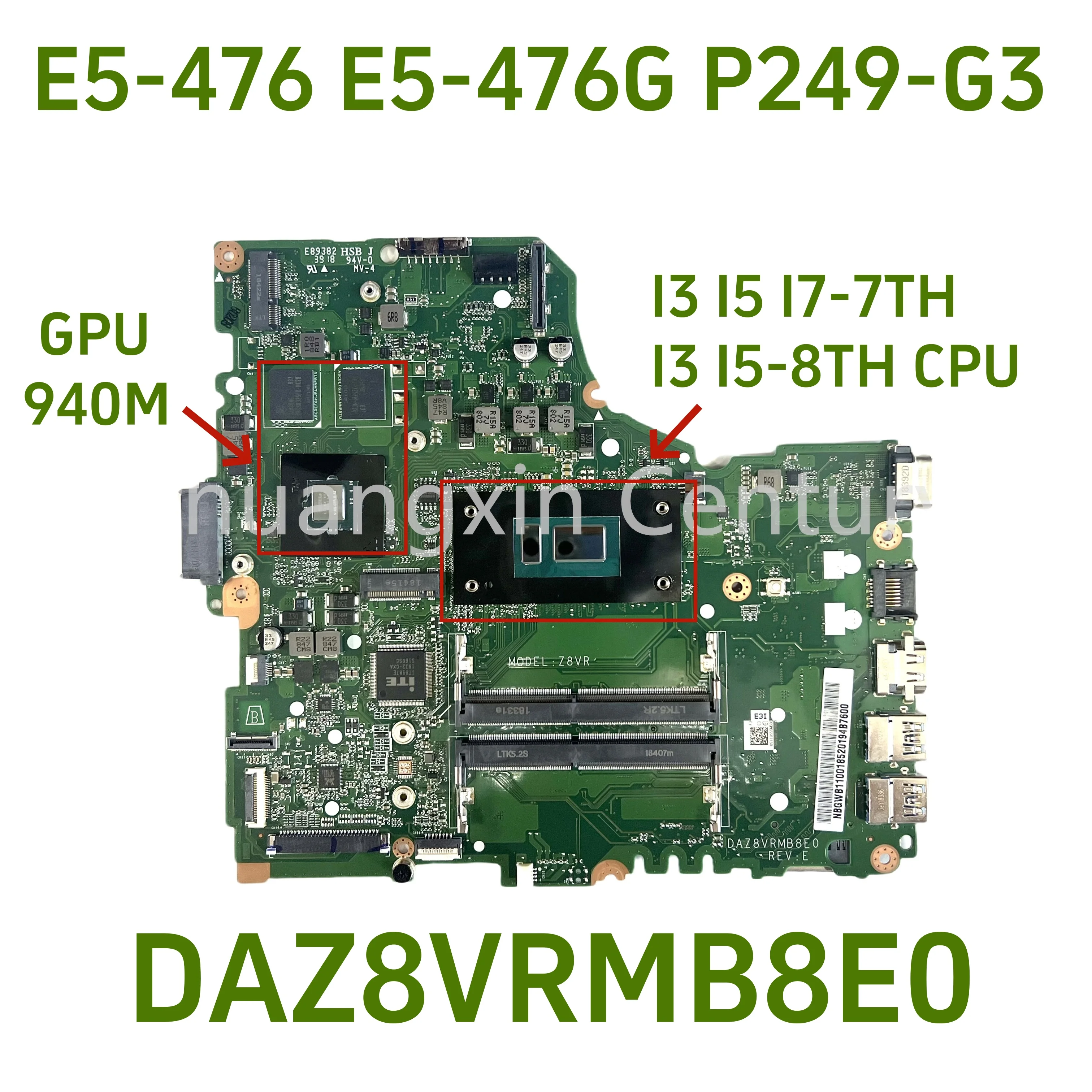 DAZ8VRMB8E0 Placa-mãe portátil, adequado para ACER E5-476 Z8VR, equipado com I3 I5 I7 CPU, 940M, 2G GPU, 100% Testing