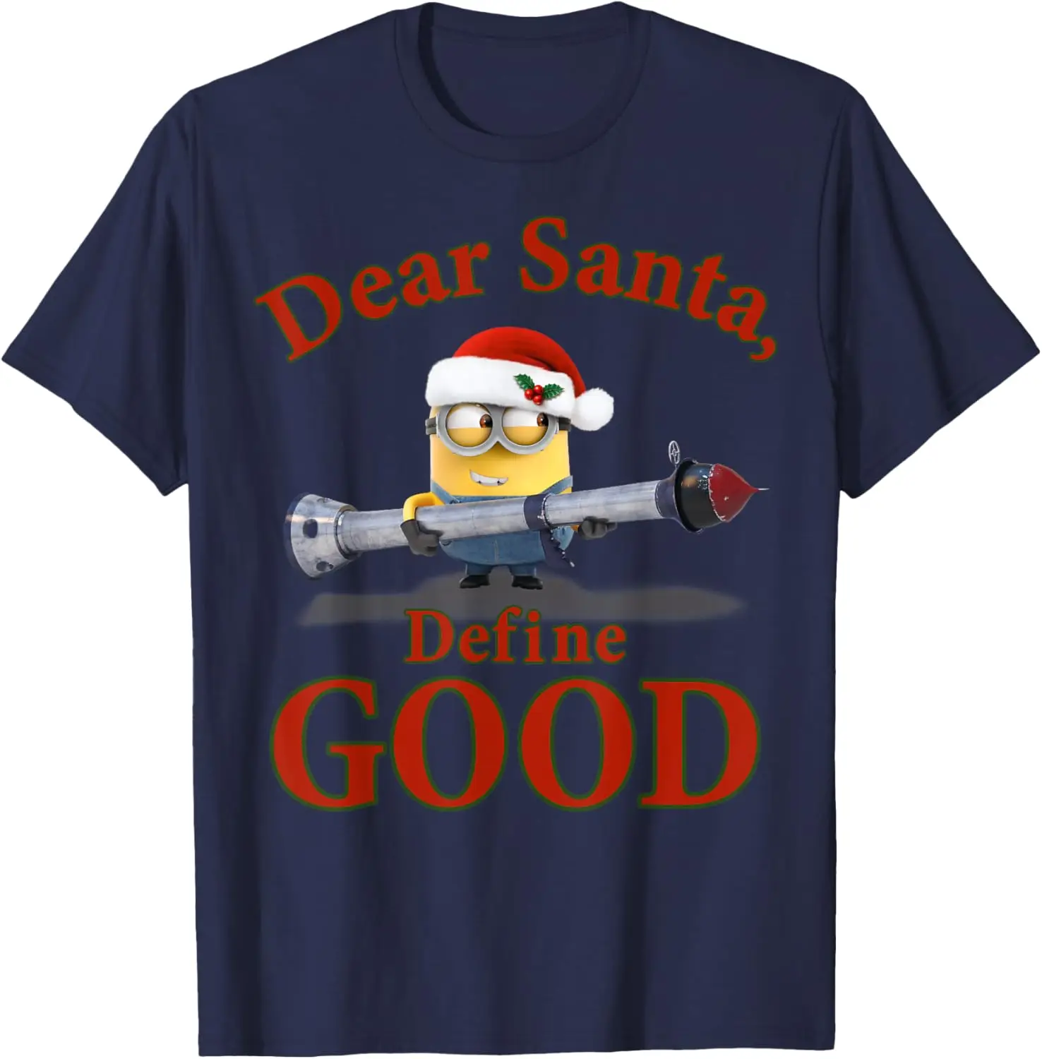 Despicable Me Minions Dear Santa Define Good Portrait T-Shirt