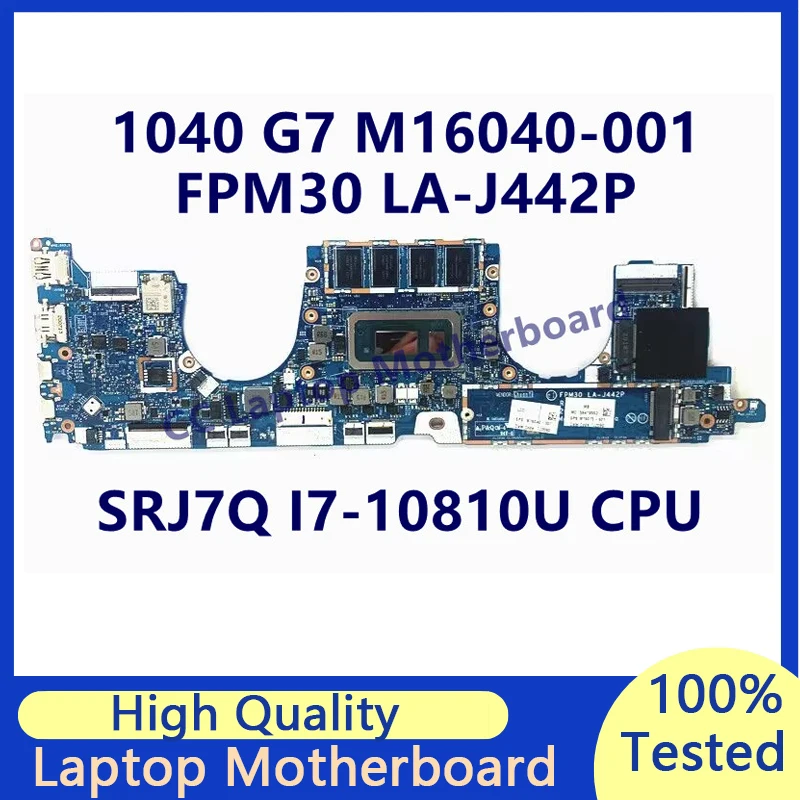 

M16040-001 M16040-501 M16040-601 M16070-601 For HP 1030 G7 1040 G7 Laptop Motherboard W/SRJ7Q I7-10810U CPU LA-J442P 100% Tested