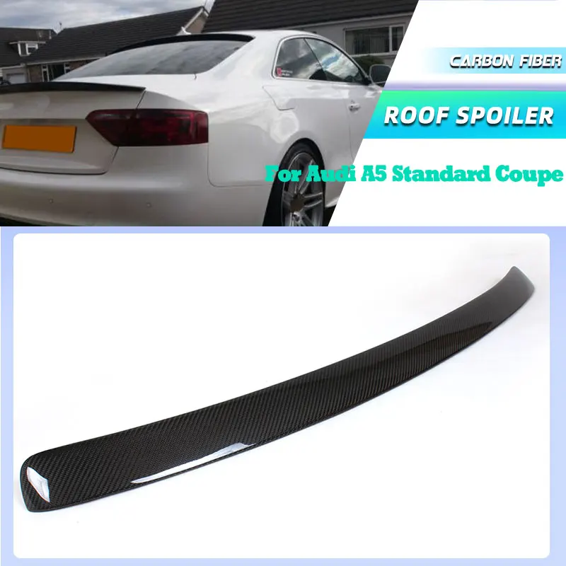 

Carbon Fiber Car Rear Roof Spoiler Wing for Audi A5 Standard Coupe 2-Door 2009-2016 Non S5 Racing Rear Spoiler Boot Wing Lip