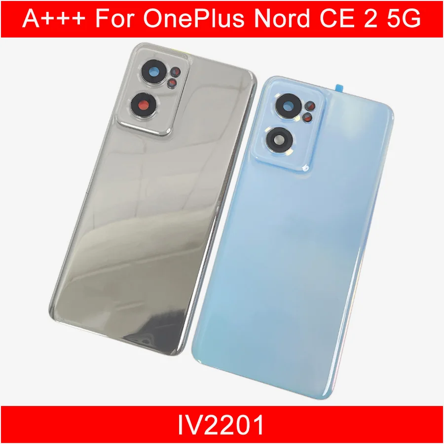 

A+++ Back Cover For Oneplus Nord CE 2 5G 1+ nord ce2 IV2201 Battery Cover Glass Rear Door Housing Case with Camera Lens