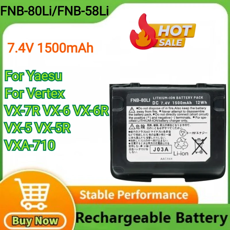 

1500mAh FNB-80Li FNB-58Li Walkie Talkie Battery for Yaesu for Vertex VX-7R VX-6 VX-6R VX-5 VX-5R VXA-710 Two-Way Radios