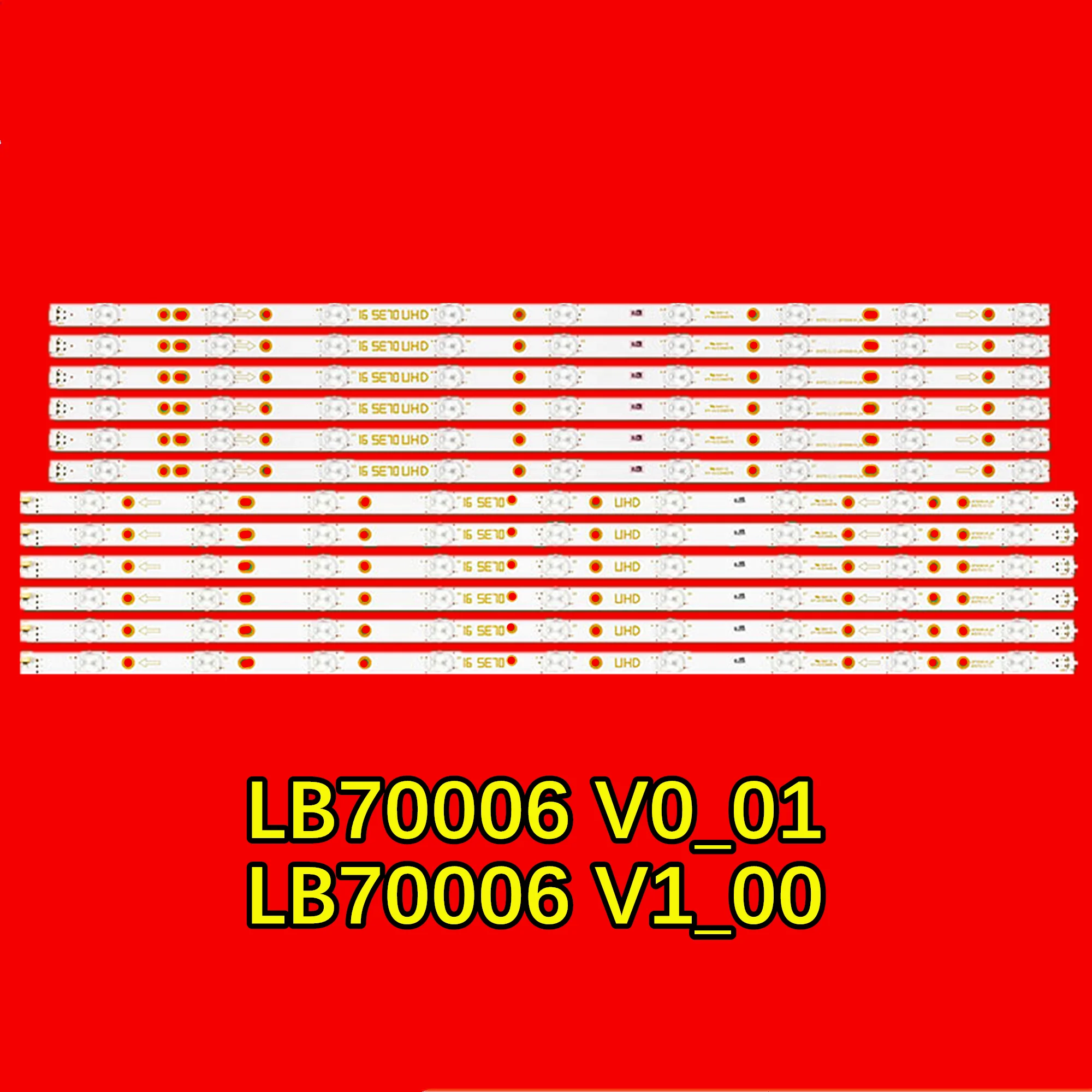 

LED TV Backlight Strip For E70-E3 LFTRVRCT LFTRVRAS S700DUA-3 SE70 UHD V1_00 LB70006 V0 01 V1 00