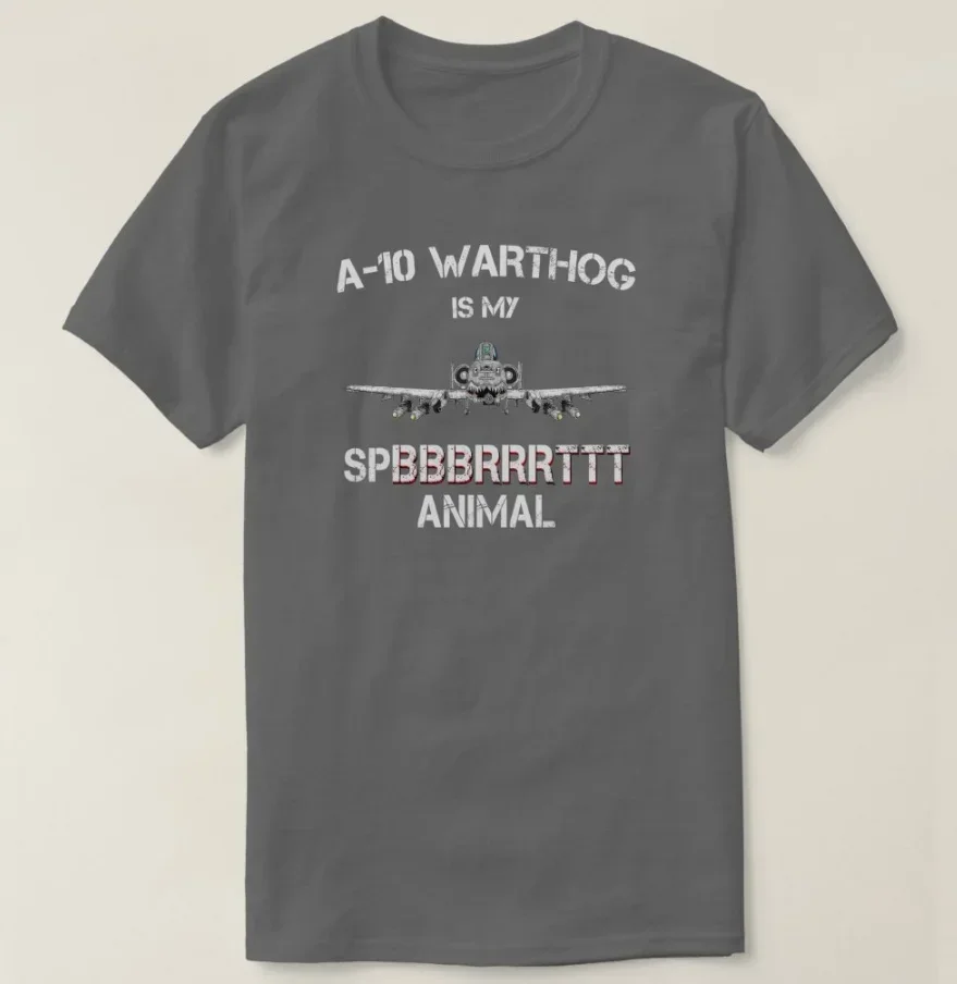 A-10 WARTHOG Is My Spirit Animal Men T-Shirt Short Sleeve Casual Cotton O-Neck Summer Tees