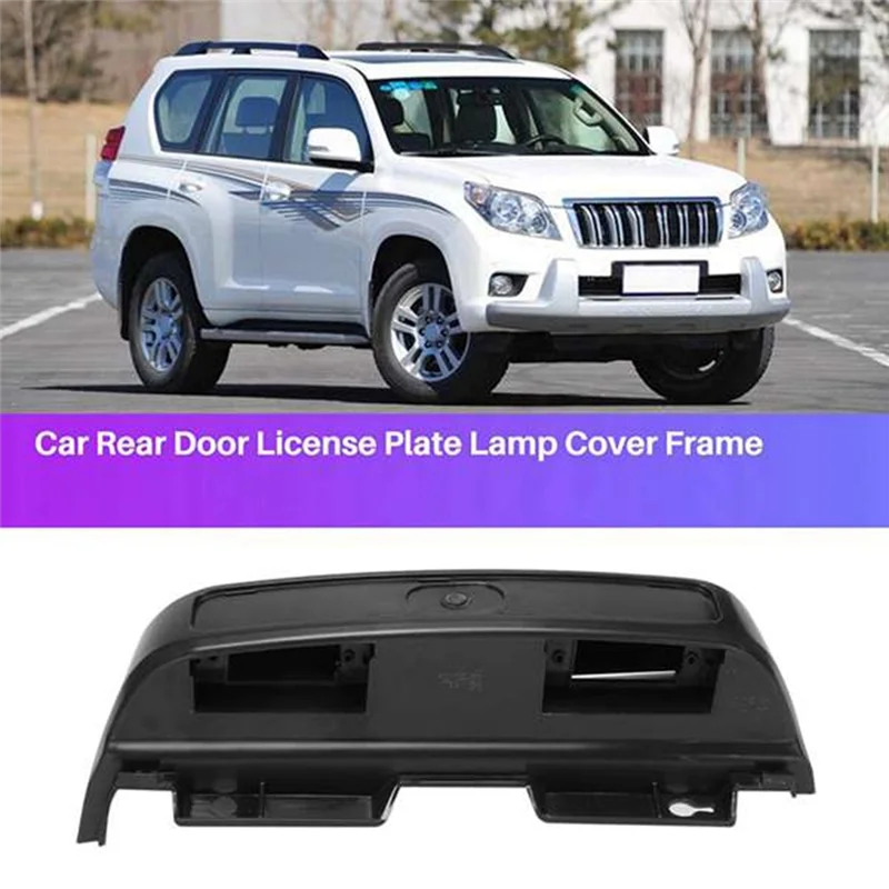 

Rear License Plate Light Cover Tailgate License Plate Cover 81696-60011 For Toyota Prado LC120 2003-2009 High Quality
