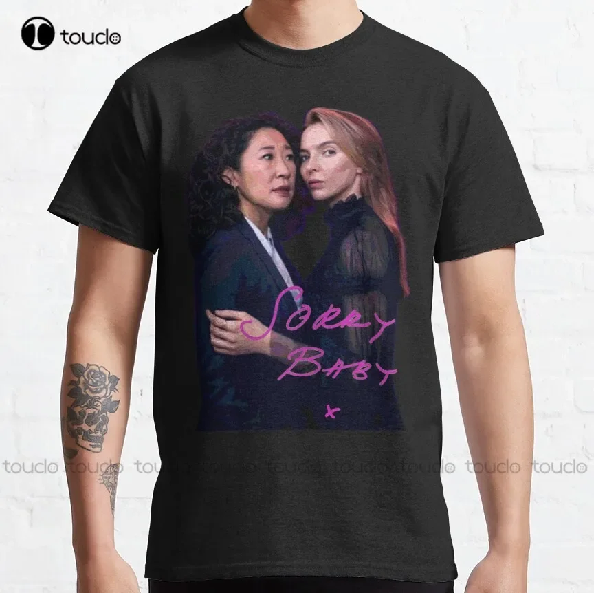 Sorry Baby Killing Eve, Villanelle Classic T-Shirt Womens Sweatshirt Custom Aldult Teen Unisex Digital Printing Tee Shirts New