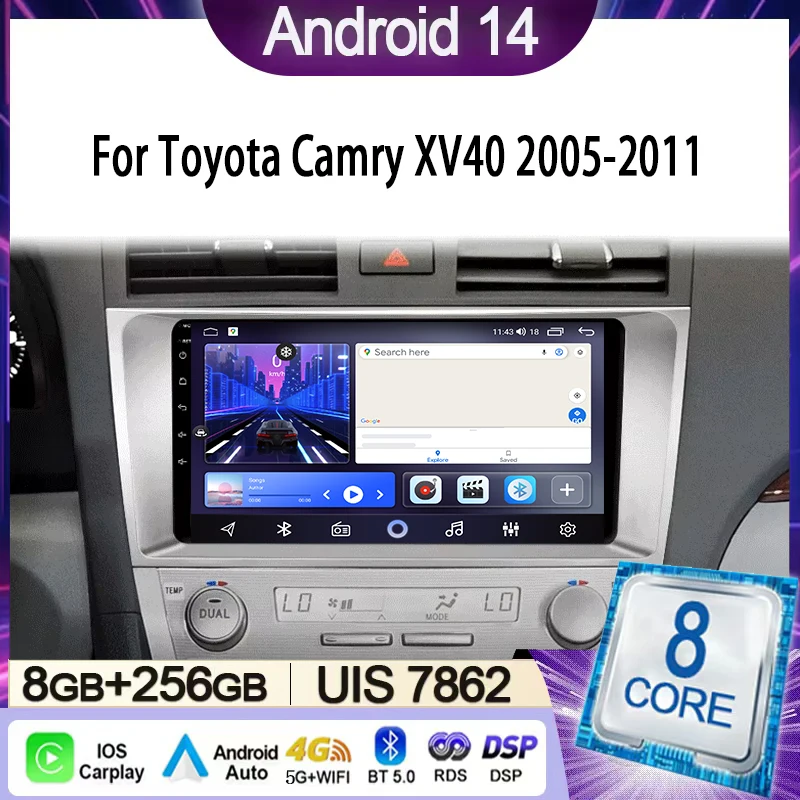 

Car Radio For Toyota Camry XV40 2005-2011 Multimedia Video Player Navigation Stereo GPS Android 14 wireless Carplay DSP 5G WIFI