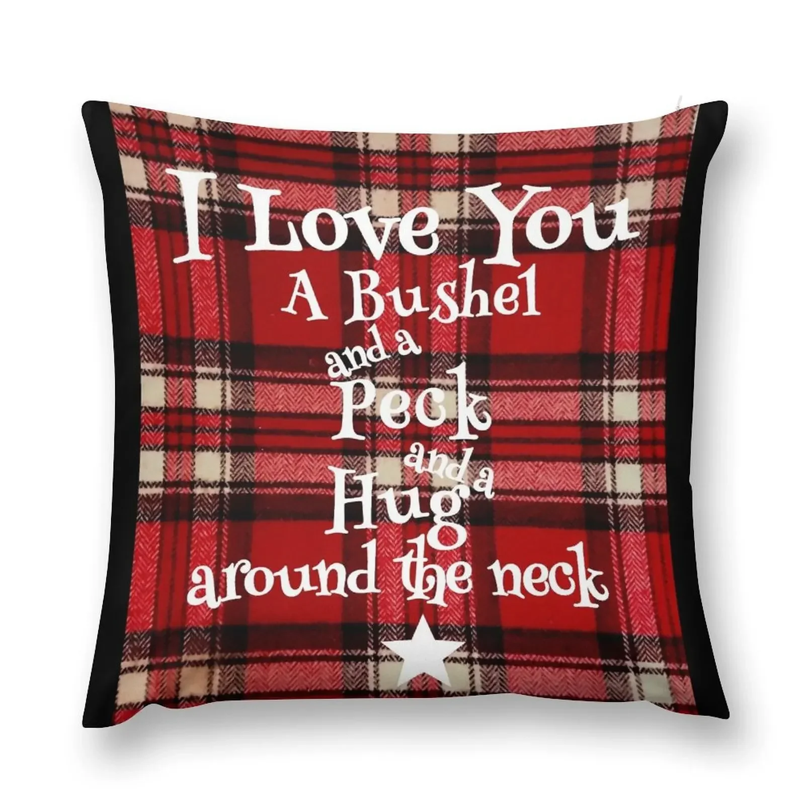 I love you a bushel and a peck Throw Pillow covers for pillows pillowcases for sofa cushions pillow