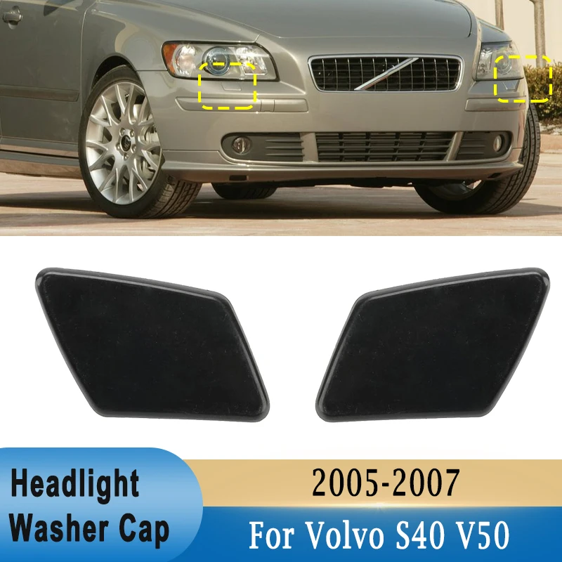 

Front Bumper Headlight Washer Nozzle Spray Jet Cover Cap for Volvo S40 V50 2005 2006 2007 Left & Right 39991798 39991799