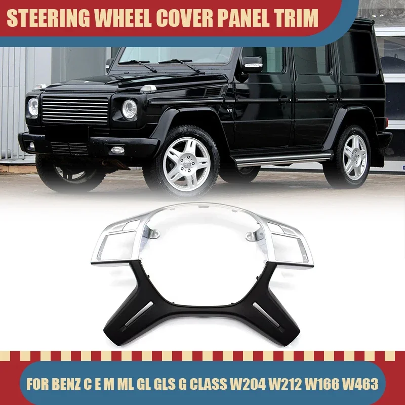 

For Mercedes Benz C E M ML GL GLS G Class W204 W212 W166 W463 Car Steering Wheel Cover Panel Trim Replacement 0994640513