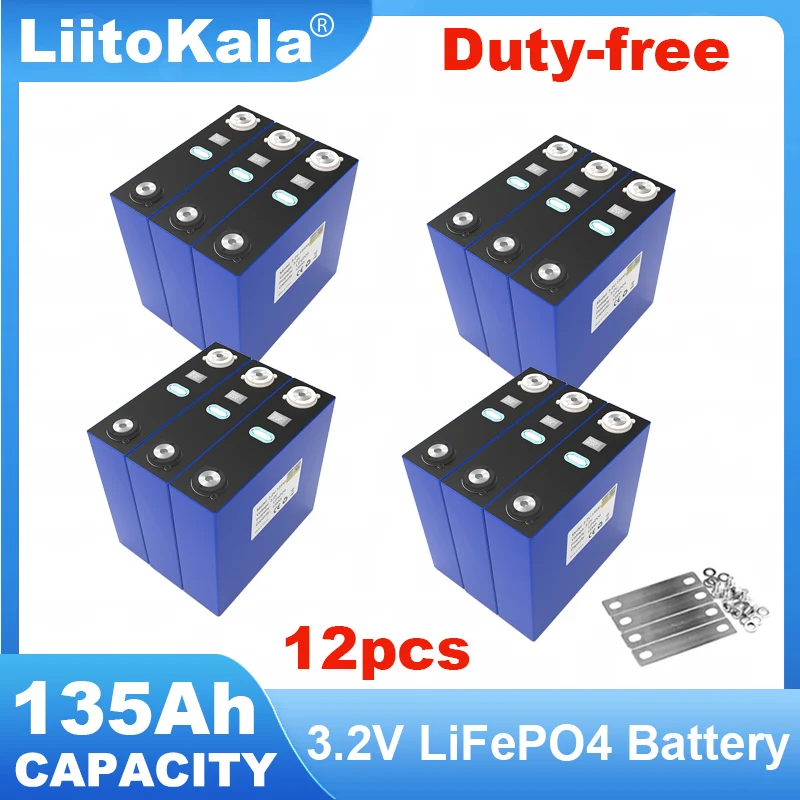 

12pcs LiitoKala 3.2v 135Ah lifepo4 Rechargeable Battery DIY 12v 24v Cycle package lithium cell lithium iron phosphate TAX FREE