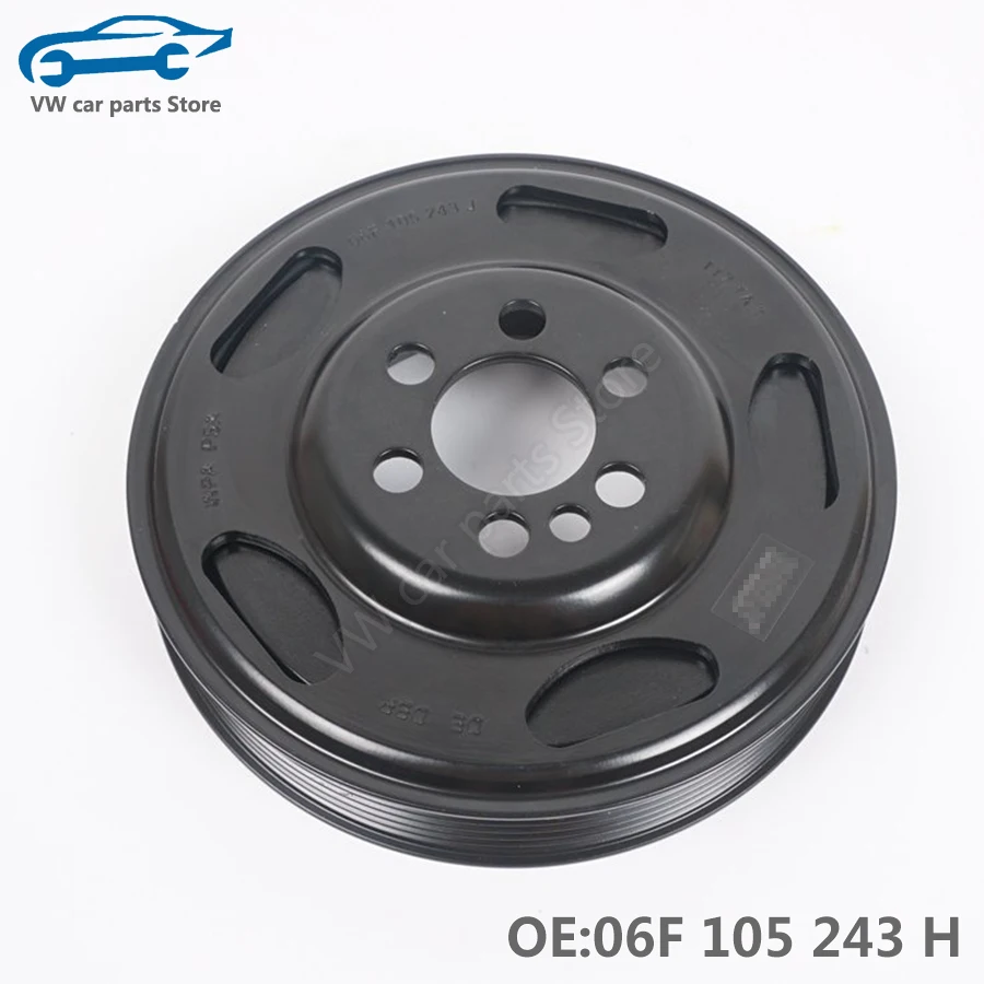 06F105243H New Quality Crankshaft Pulley For Audi A1 A3 A4 A6 TT VW Golf MK5 GTI EOS Jetta Altea EA113 2.0T 06F 105 243 J