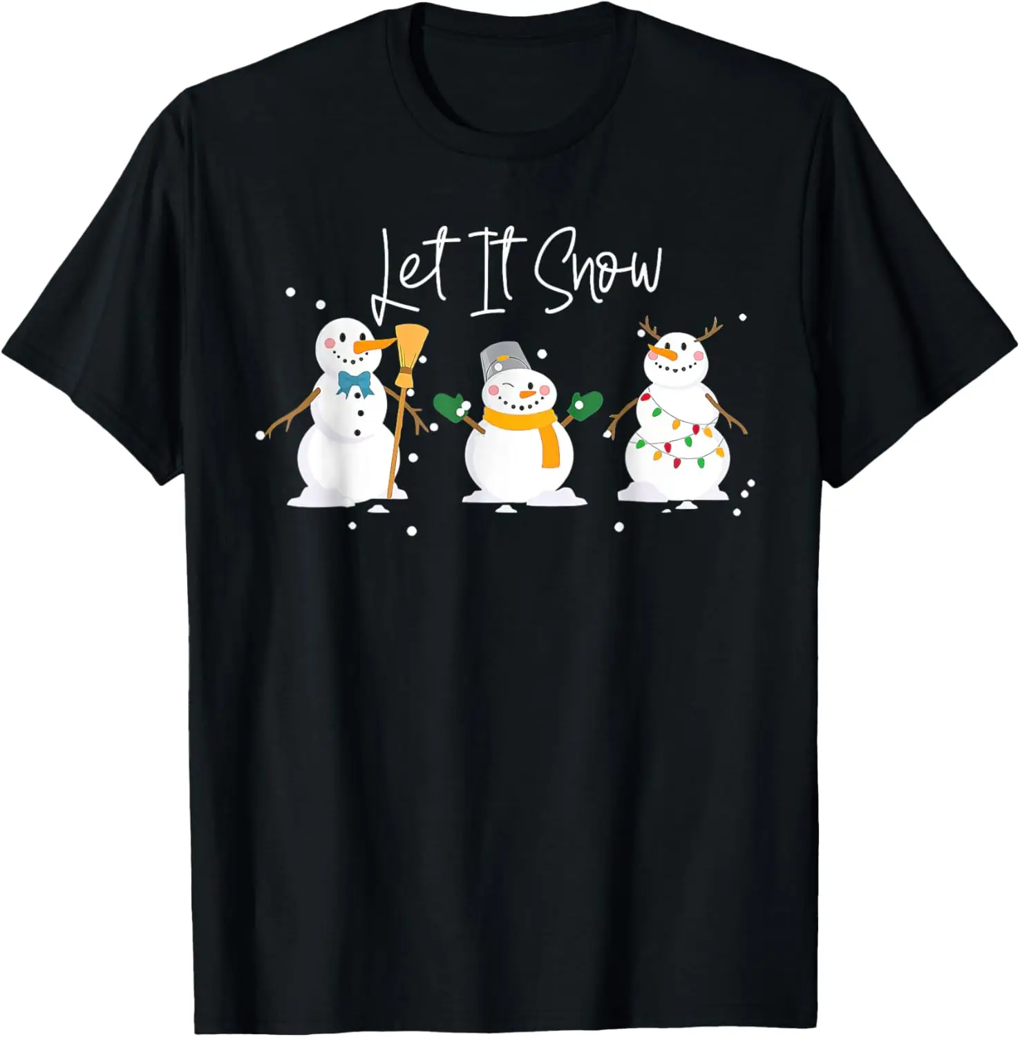 Snowmen let it snow T-Shirt