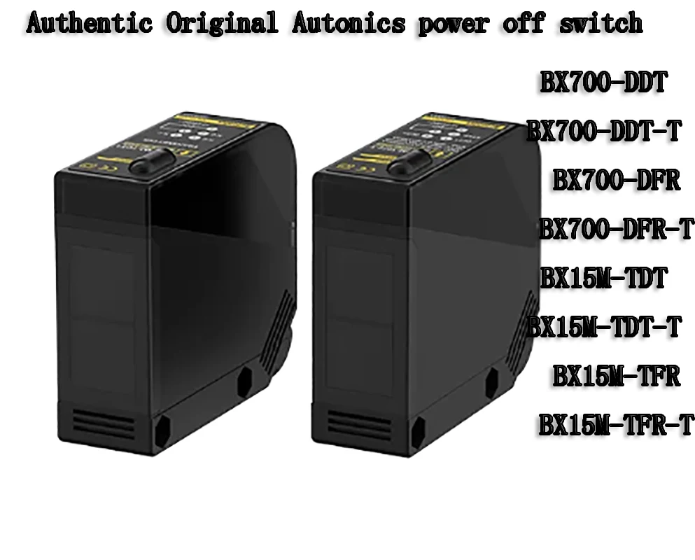 

Оригинальные фотоэлектрические датчики Autonics BX700-DDT BX700-DDT-T BX700-DFR BX700-DFR-T BX15M-TFR BX15M-TFR-T BX15M-TDT BX15M-TDT-T