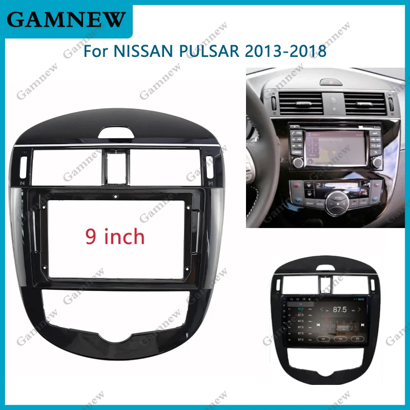 

9 Inch Car Fascia Radio Panel For NISSAN PULSAR 2013-2018 Dash Kit Install Facia Console Bezel Adapter Plate