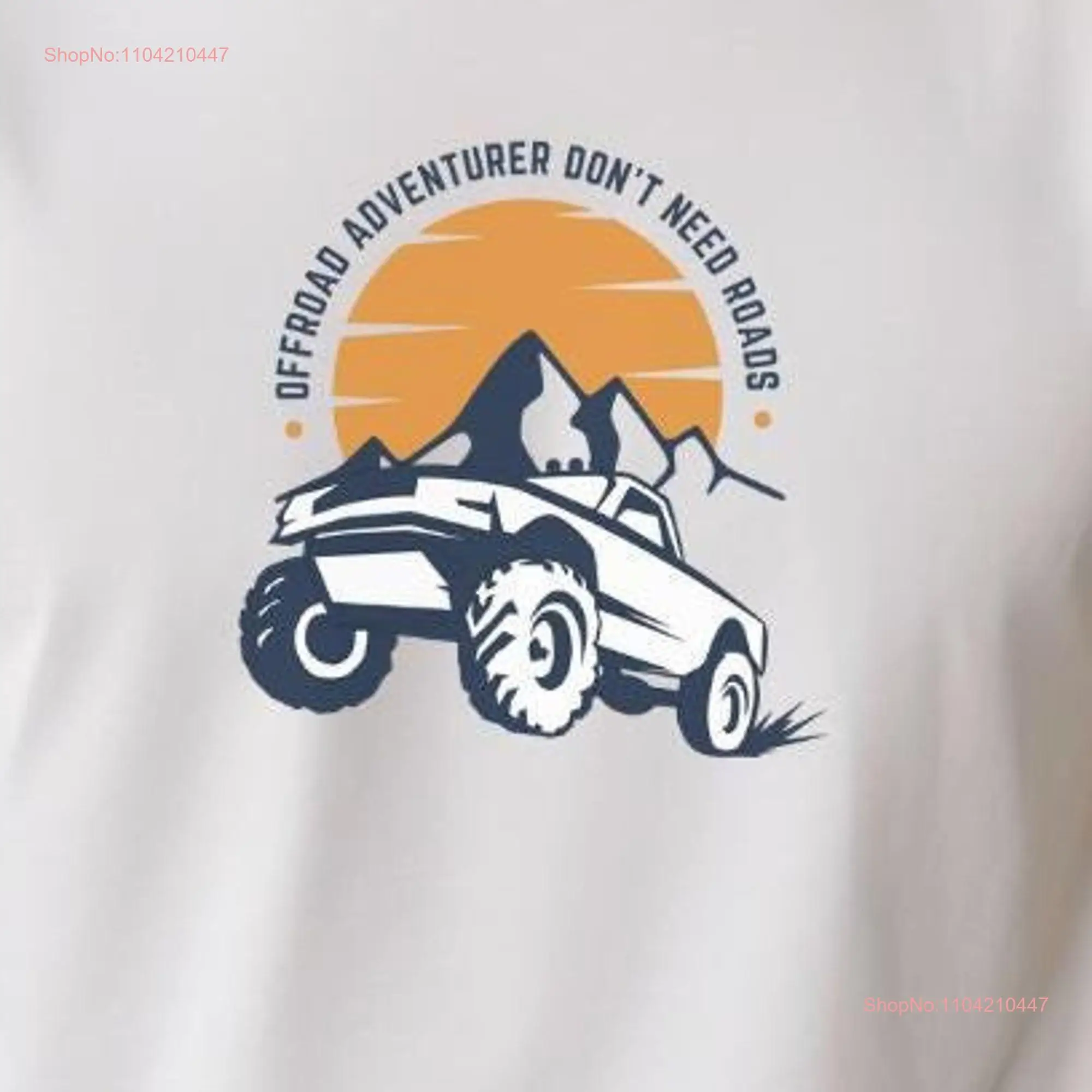 Off Road Adventures T Shirt Rock Crawling Baja Overland Truck long or short sleeves