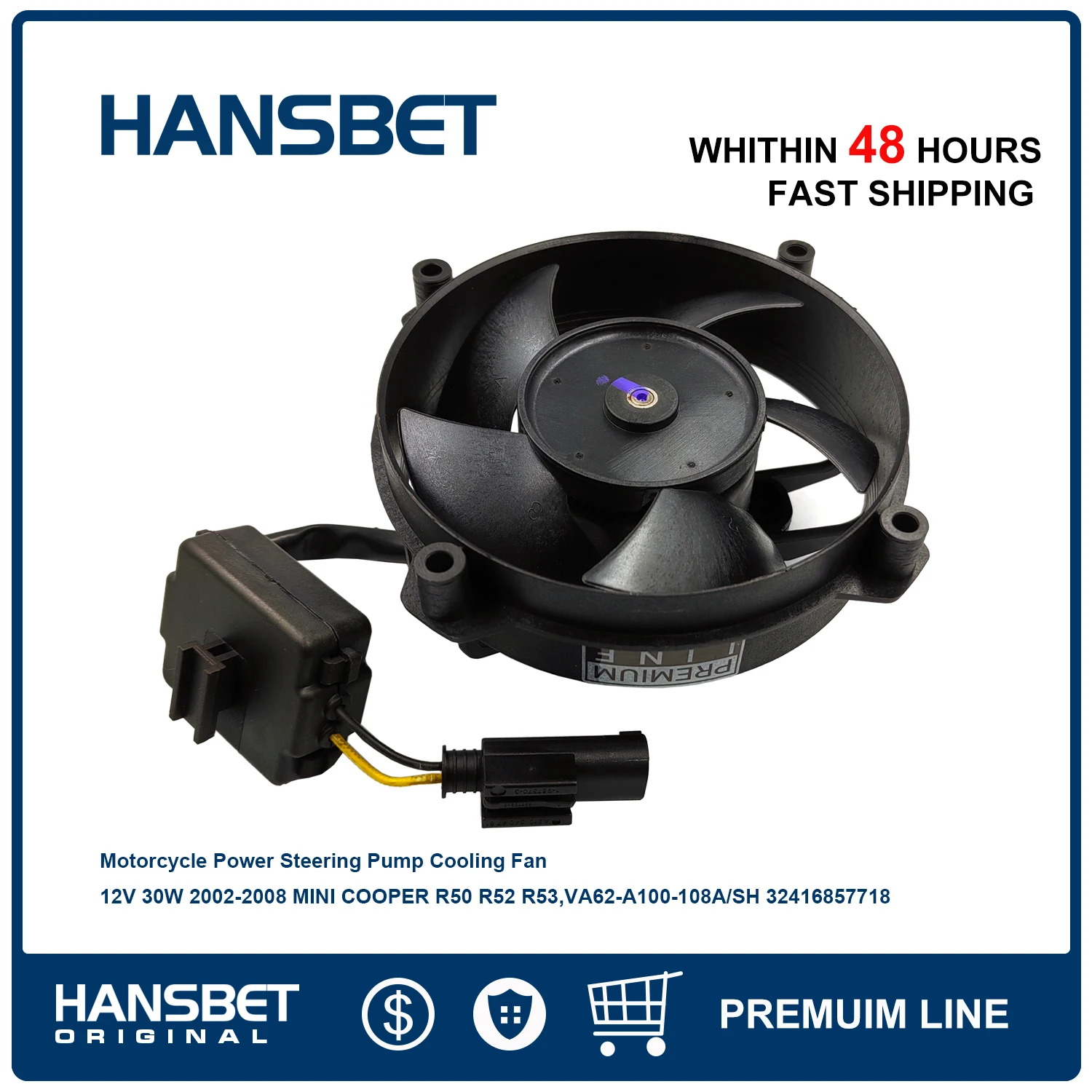 Motorcycle Power Steering Pump Cooling Fan 12V 30W VA62-A100-108A/SH 32416857718 for 2002-2008 MINI COOPER R50 R52 R53 HANSBET