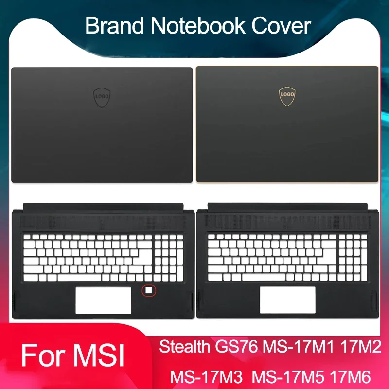 

New For MSI Stealth GS76 MS-17M1 17M2 MS-17M3 17M5 MS-17M6 17M7 MS-17M8 Series Laptop LCD Back Cover/Front Bezel/Palmrest/Hinges