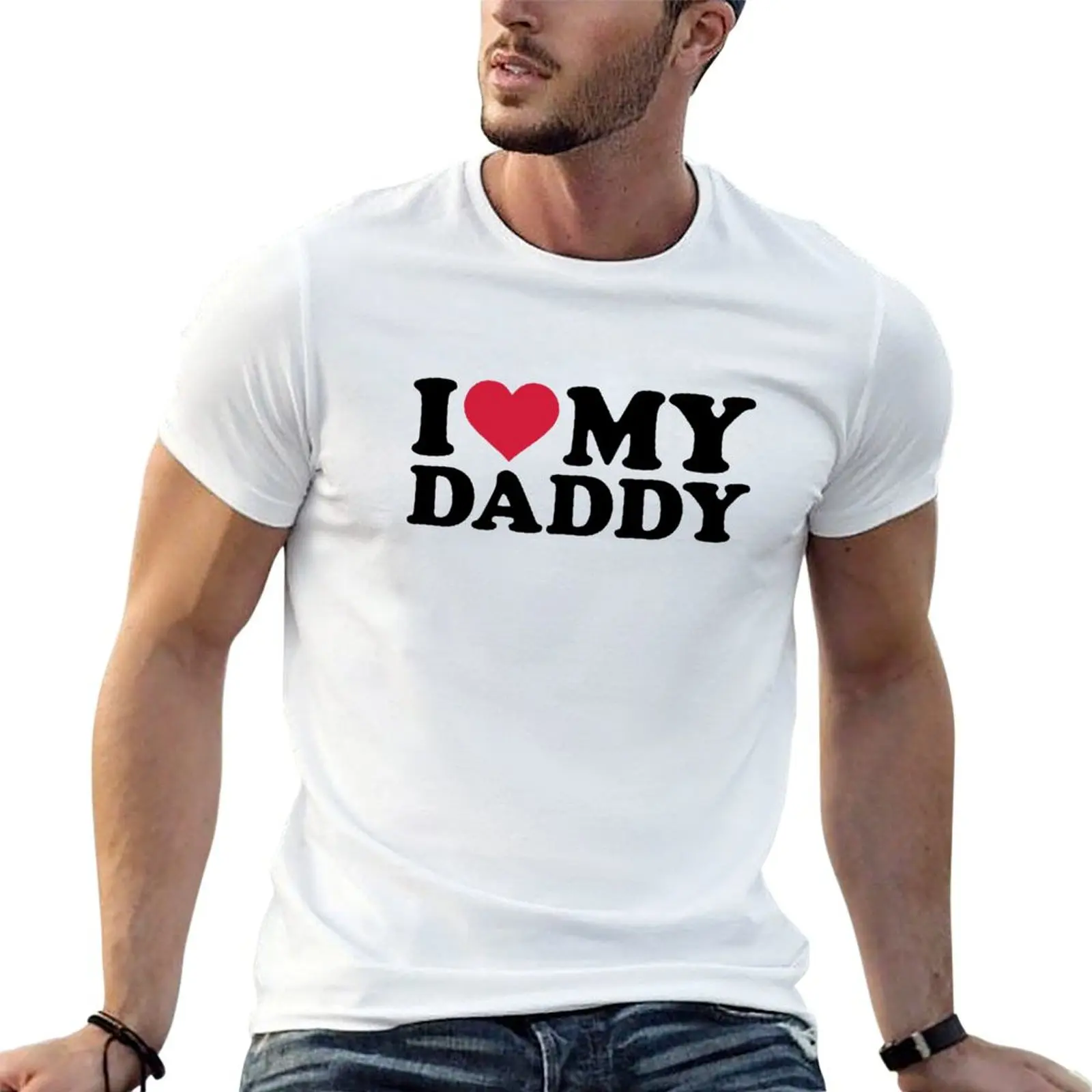 

I love my daddy T-Shirt man t shirt luxury t shirts for man graphic tees t shirts for man cotton funny T-shirt
