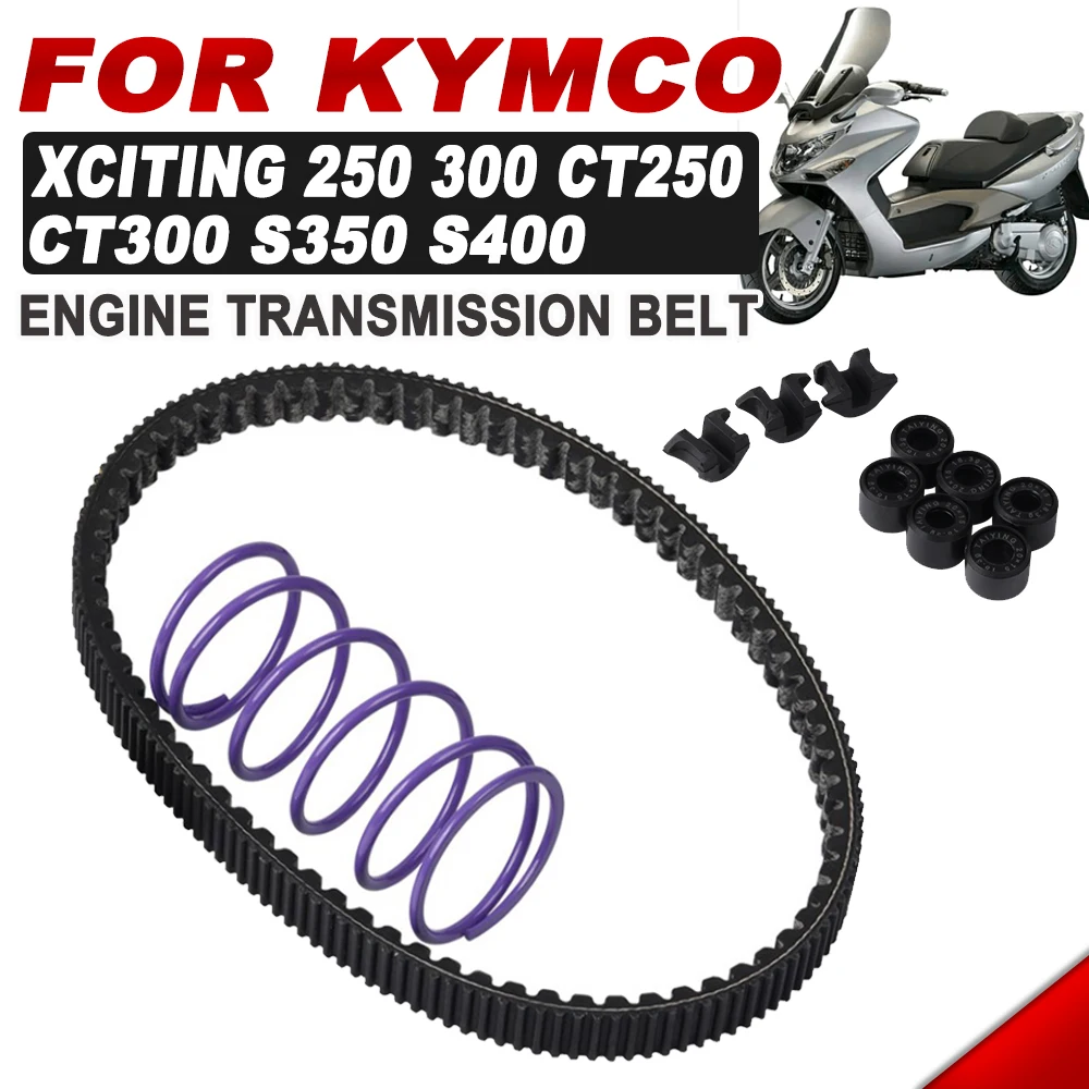 For Kymco Xciting 250 300 CT300 CT250 S350 S300 Motorcycle Accessories Modification Engine Transmission Drive Belt Spare Parts