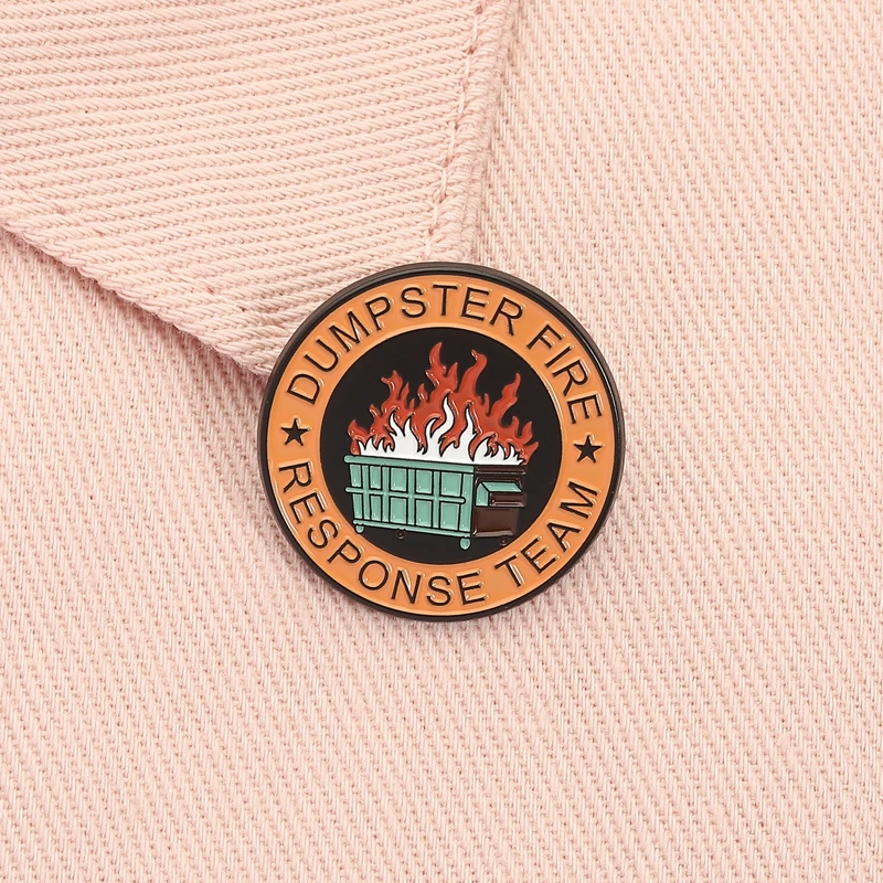 Dumpster Fire Response Team Enamel Pin Funny Humor Quote Trash Can Flame Brooch Lapel Backpack Badge Jewelry Gift for Friend