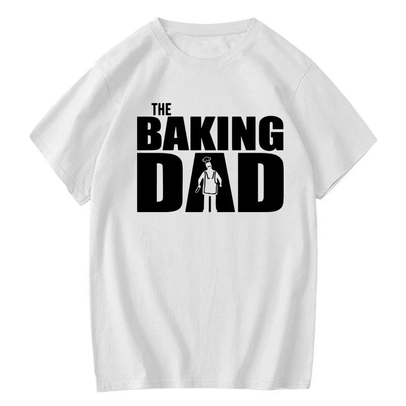 2024  Funny BAKING DAD Summer Loose Short Sleeve for Men T-Shirt Male Tops Tees Custom Printed Shirts Men's High Quality T-shirt